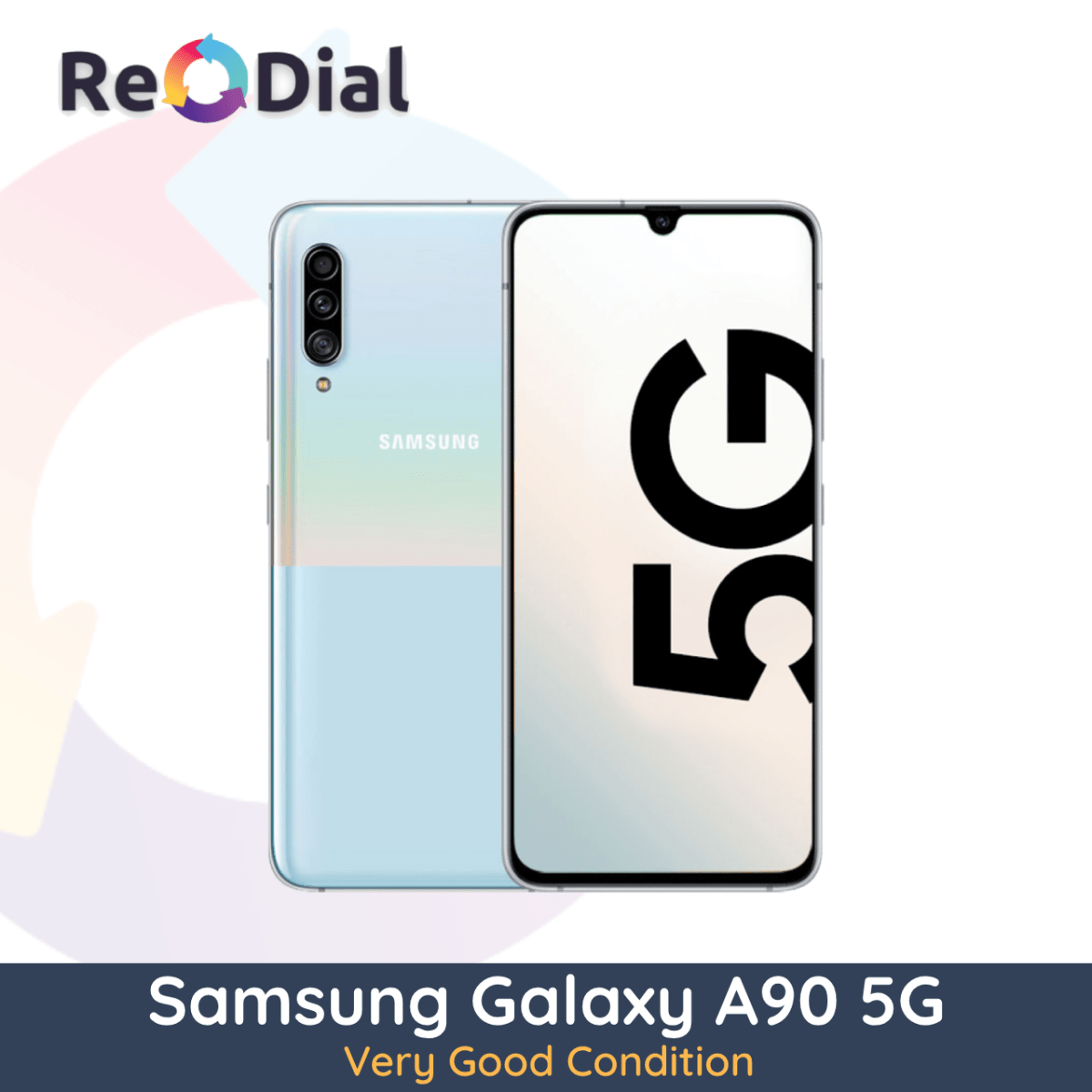 Samsung Galaxy A90 5G - Very Good Condition - ReDial Samsung Galaxy A90 5G - Very Good Condition - ReDial